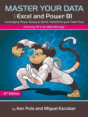 Cover: 9781615470587 | Master Your Data with Power Query in Excel and Power Bi: Leveraging...