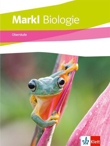 Cover: 9783121500703 | Markl Biologie Oberstufe Gesamtband. Schulbuch Klassen 10-12 (G8),...
