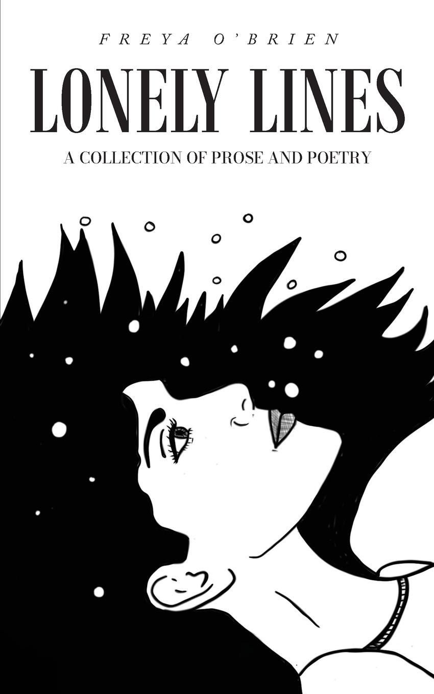 Cover: 9781739793395 | Lonely Lines | Freya O'Brien | Taschenbuch | Paperback | Englisch
