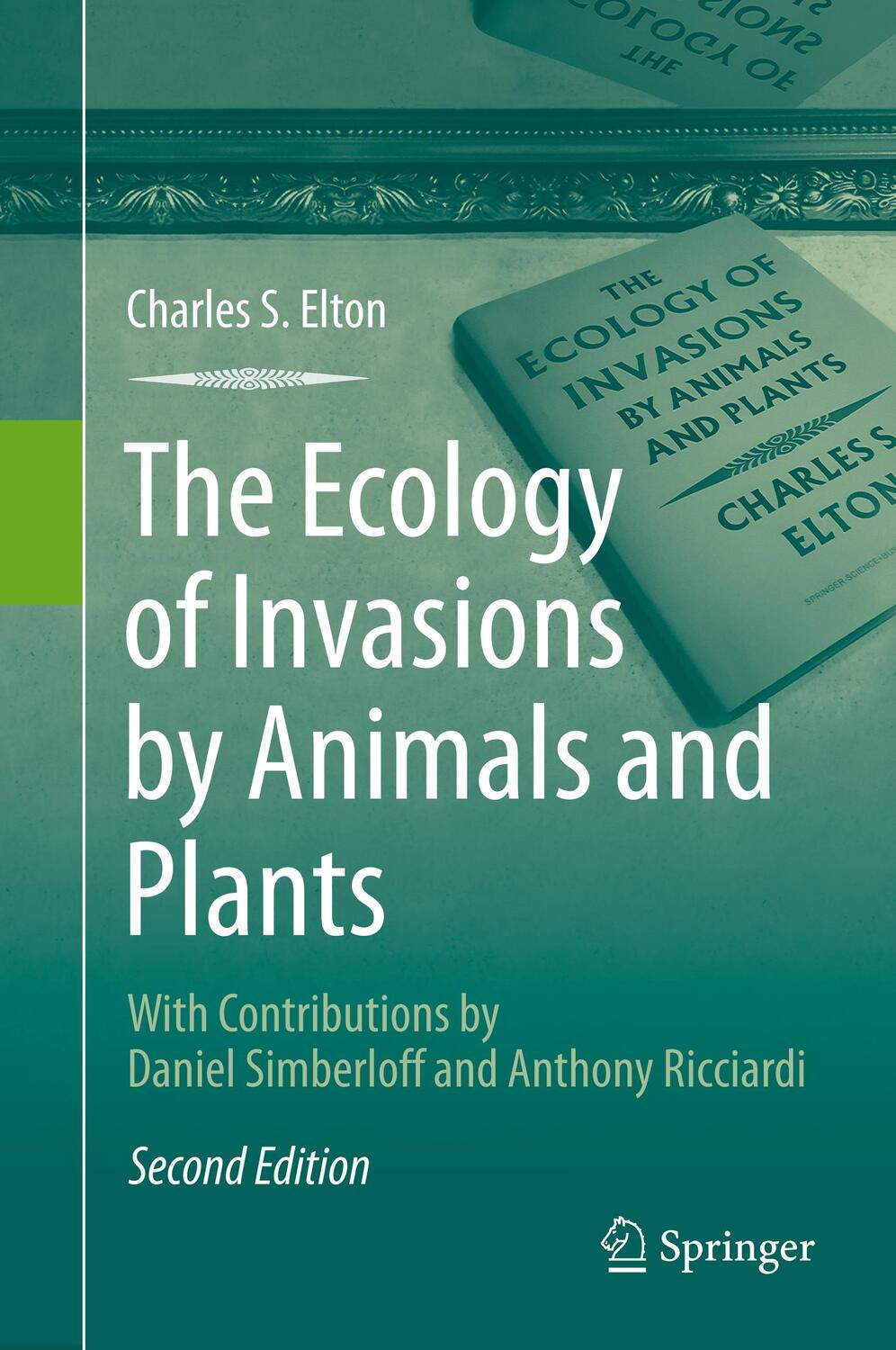 Cover: 9783030347208 | The Ecology of Invasions by Animals and Plants | Charles S. Elton