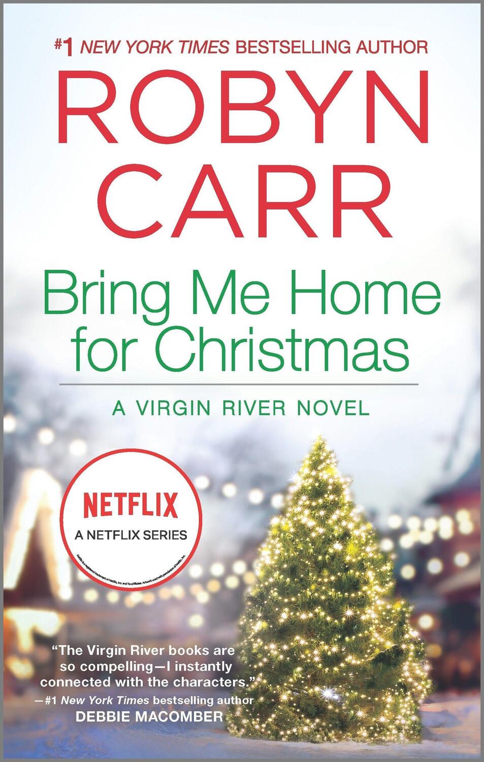 Cover: 9780778317630 | Bring Me Home for Christmas | Robyn Carr | Taschenbuch | Englisch