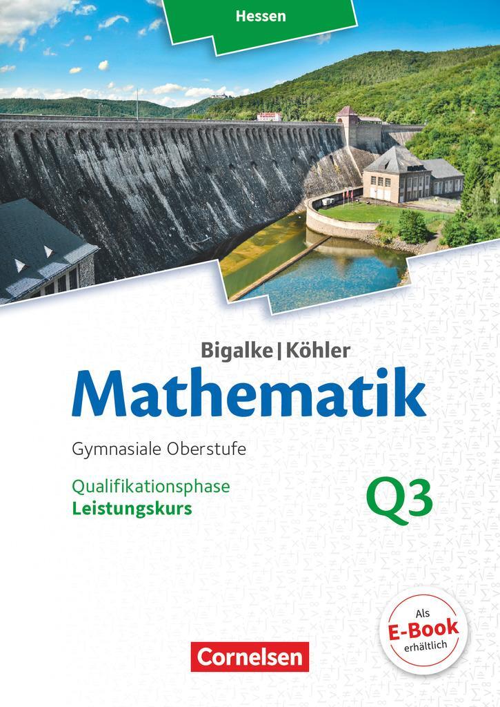 Cover: 9783060085316 | Mathematik Leistungskurs 3. Halbjahrk - Hessen - Band Q3 | Schülerbuch