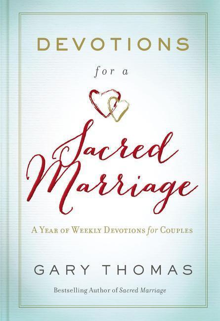 Cover: 9780310085867 | Devotions for a Sacred Marriage | Gary Thomas | Buch | Englisch | 2017