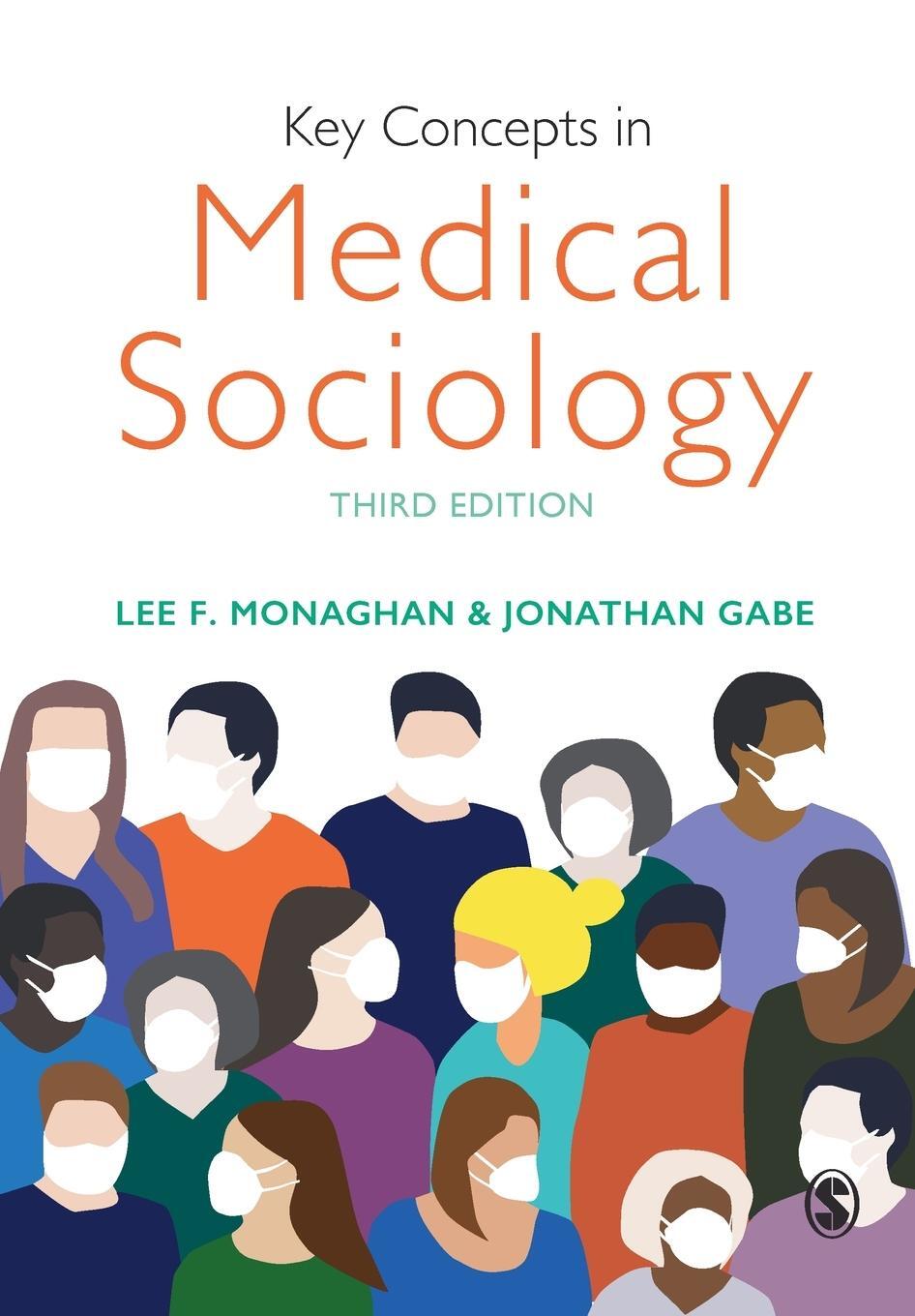 Cover: 9781526465887 | Key Concepts in Medical Sociology | Lee F. Monaghan | Taschenbuch