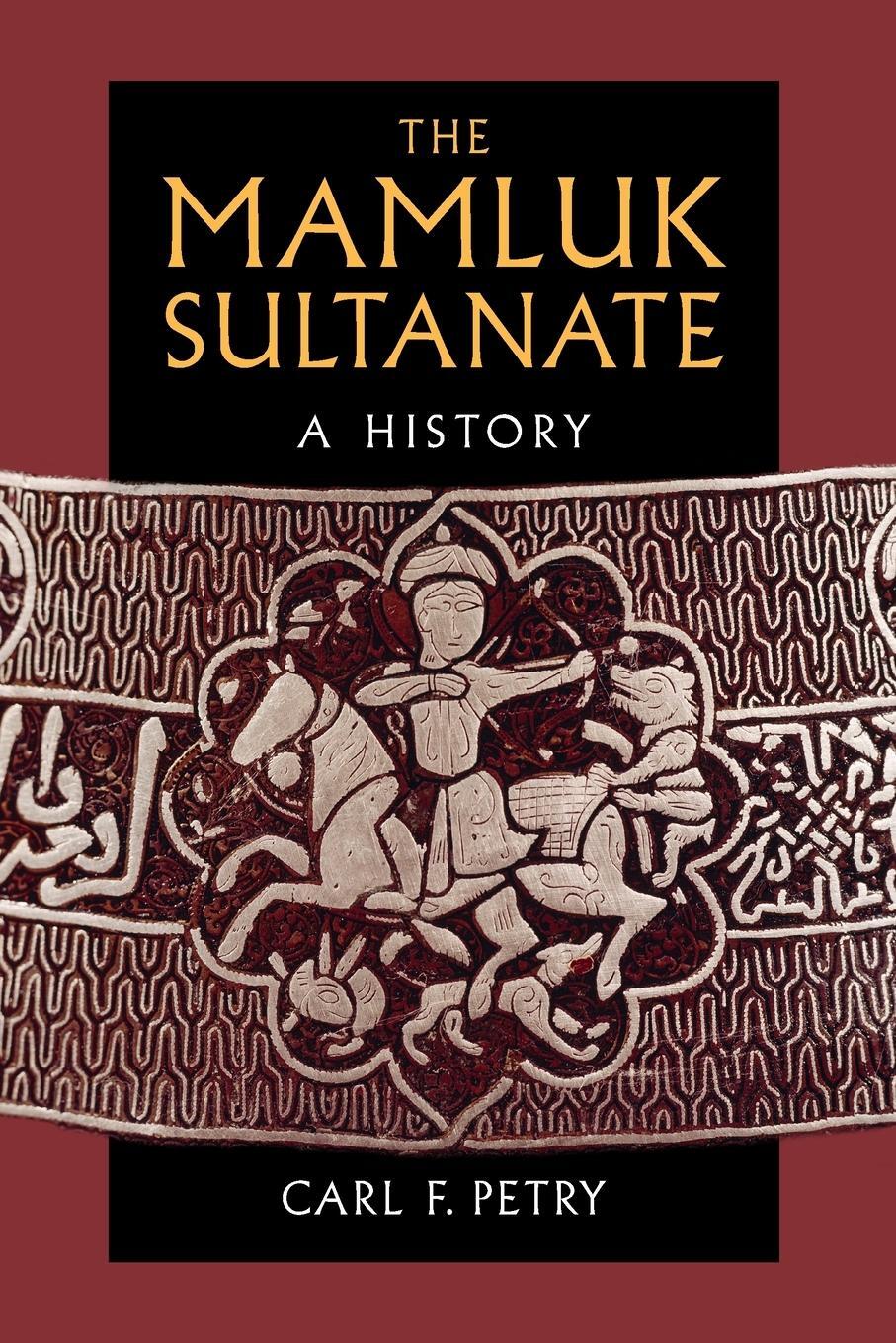 Cover: 9781108456999 | The Mamluk Sultanate | Carl F. Petry | Taschenbuch | Paperback | 2022