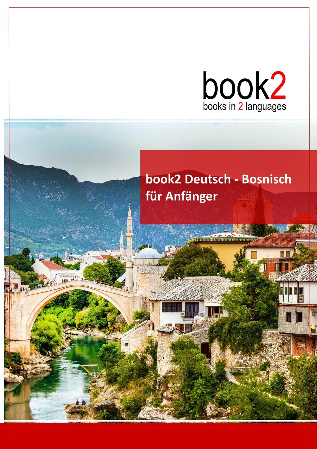Cover: 9783938141045 | book2 Deutsch - Bosnisch für Anfänger | Ein Buch in 2 Sprachen | Buch