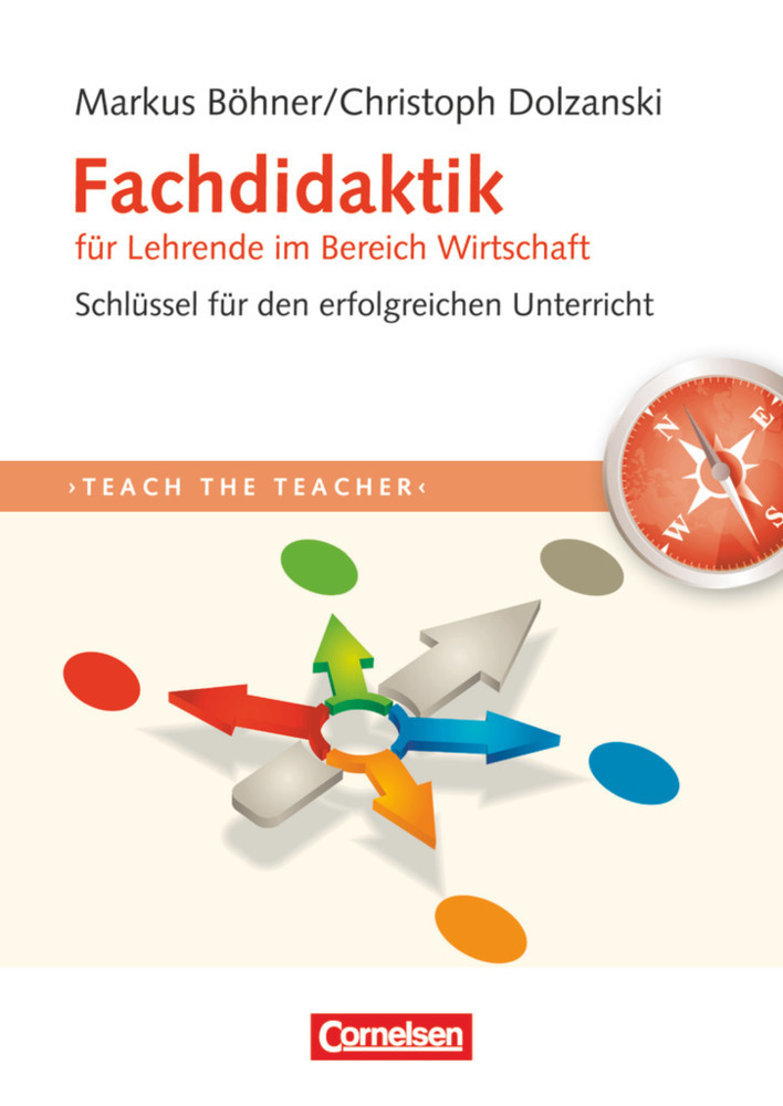 Cover: 9783064514287 | Fachdidaktik für Lehrende im Bereich Wirtschaft | Böhner (u. a.)