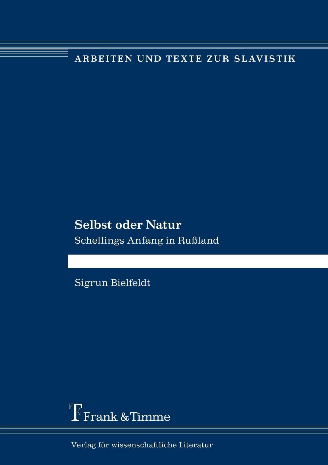 Cover: 9783732904150 | Selbst oder Natur | Schellings Anfang in Rußland | Sigrun Bielfeldt