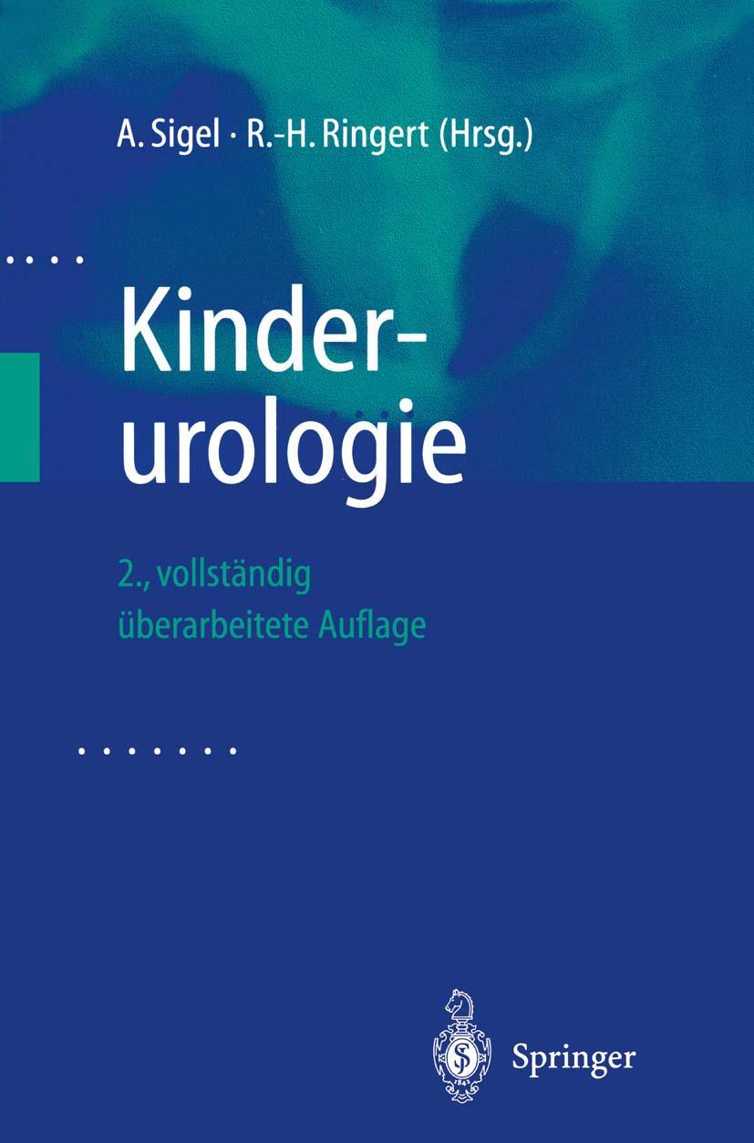 Cover: 9783662080818 | Kinderurologie | R. -H. Ringert (u. a.) | Taschenbuch | xxviii | 2013