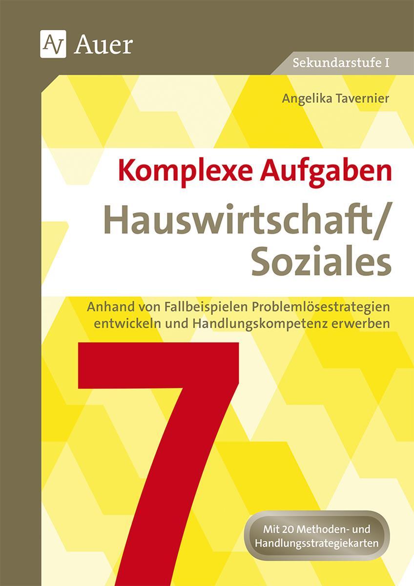 Cover: 9783403071013 | Komplexe Aufgaben Hauswirtschaft / Soziales 7 | Angelika Tavernier
