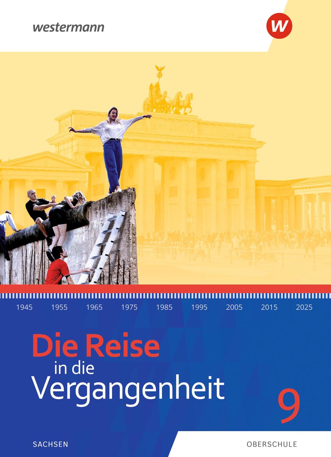 Cover: 9783141049848 | Die Reise in die Vergangenheit 9. Schülerband. Sachsen | Ausgabe 2020