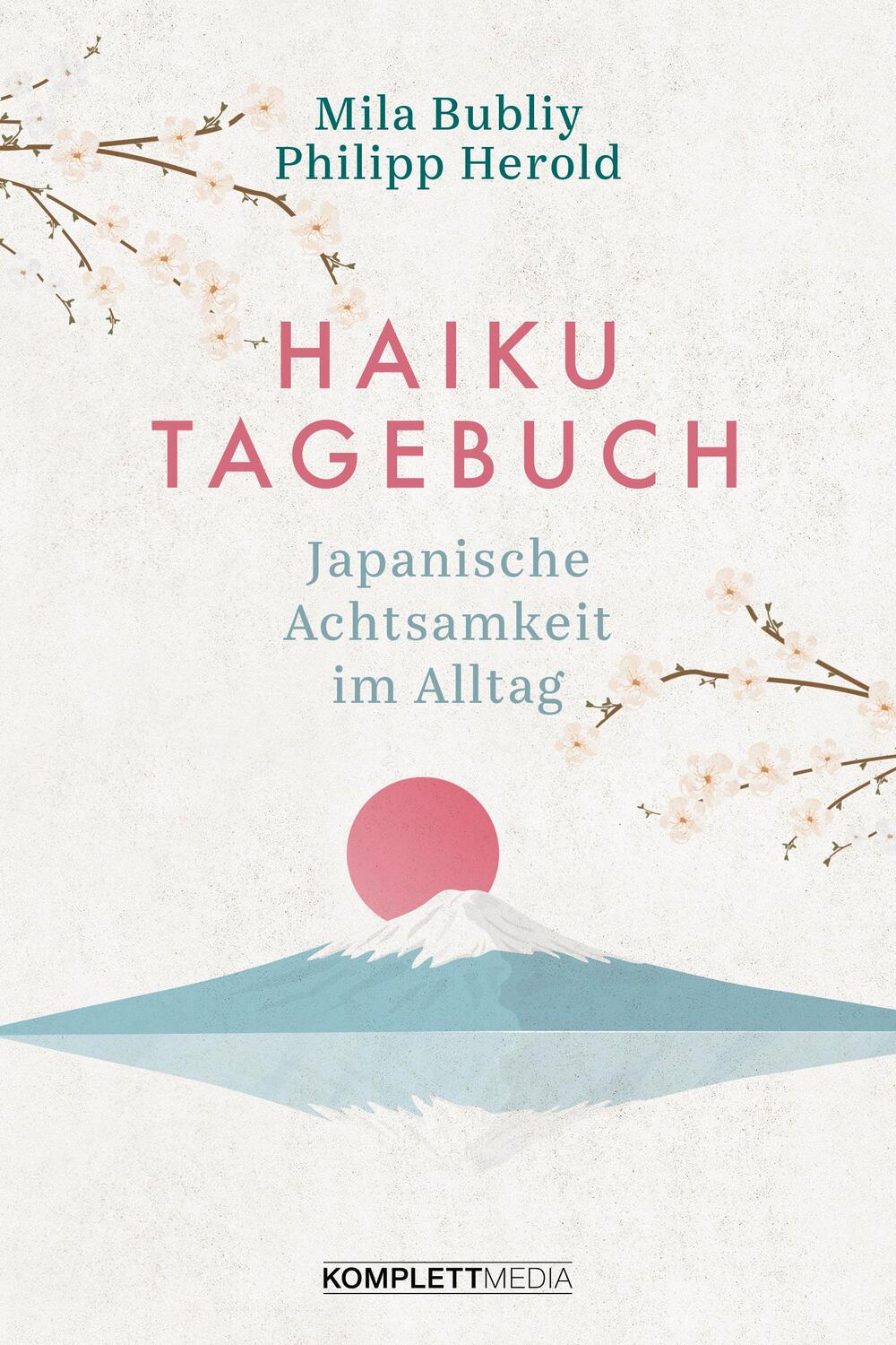 Cover: 9783831205578 | Haiku Tagebuch | Japanische Achtsamkeit im Alltag | Herold (u. a.)