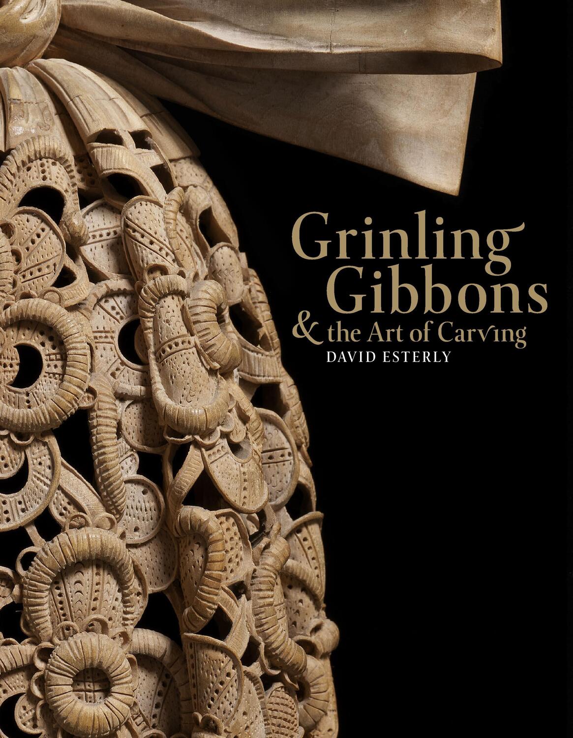 Cover: 9781838510299 | Grinling Gibbons and the Art of Carving | David Esterly | Buch | 2021