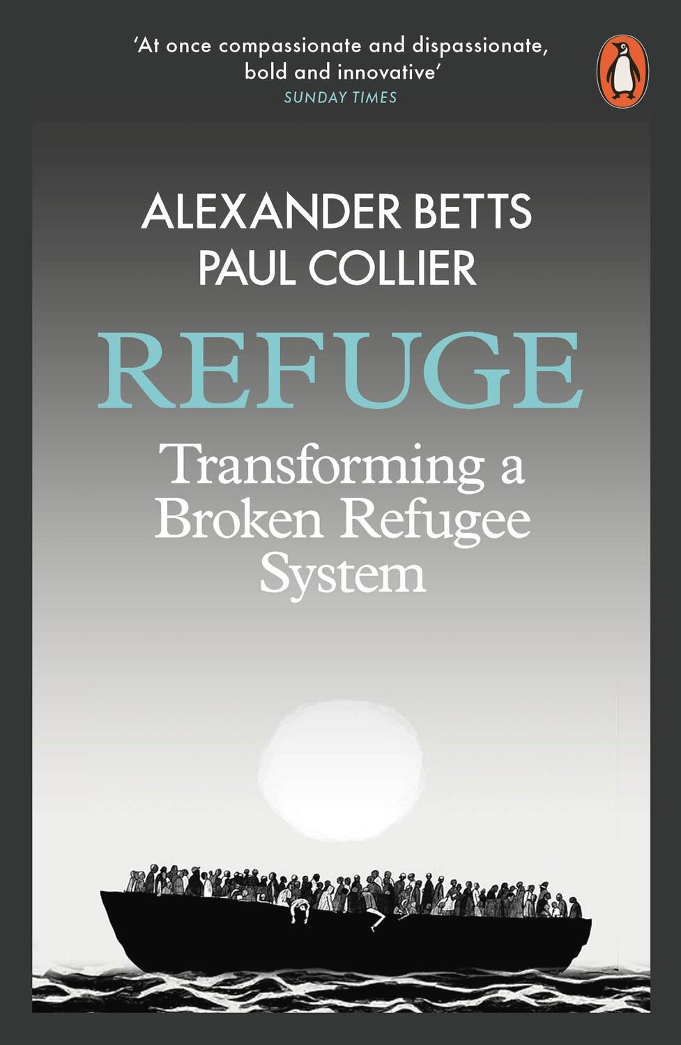 Cover: 9780141984704 | Refuge | Transforming a Broken Refugee System | Betts (u. a.) | Buch