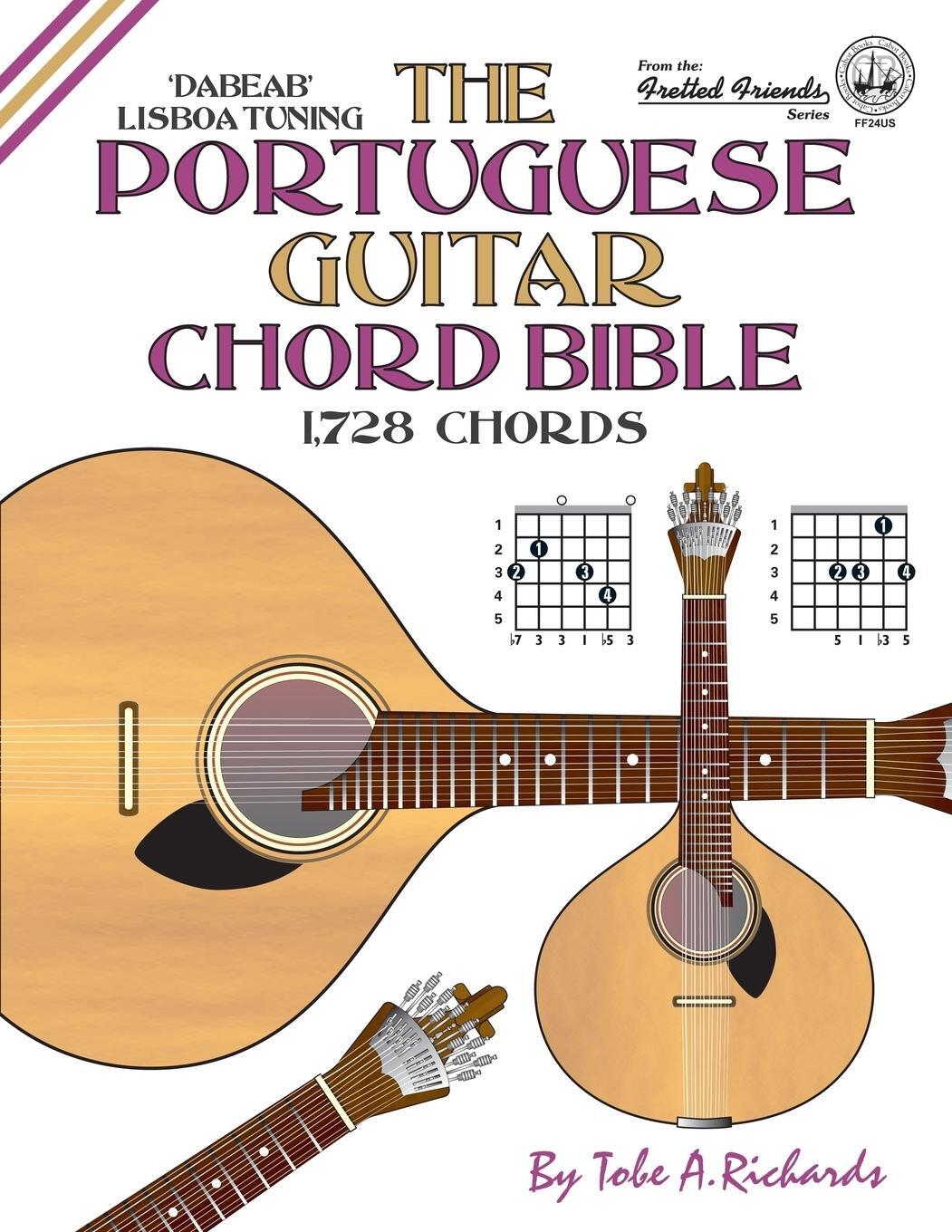 Cover: 9781906207434 | The Portuguese Guitar Chord Bible | Lisboa Tuning 1,728 Chords | Buch