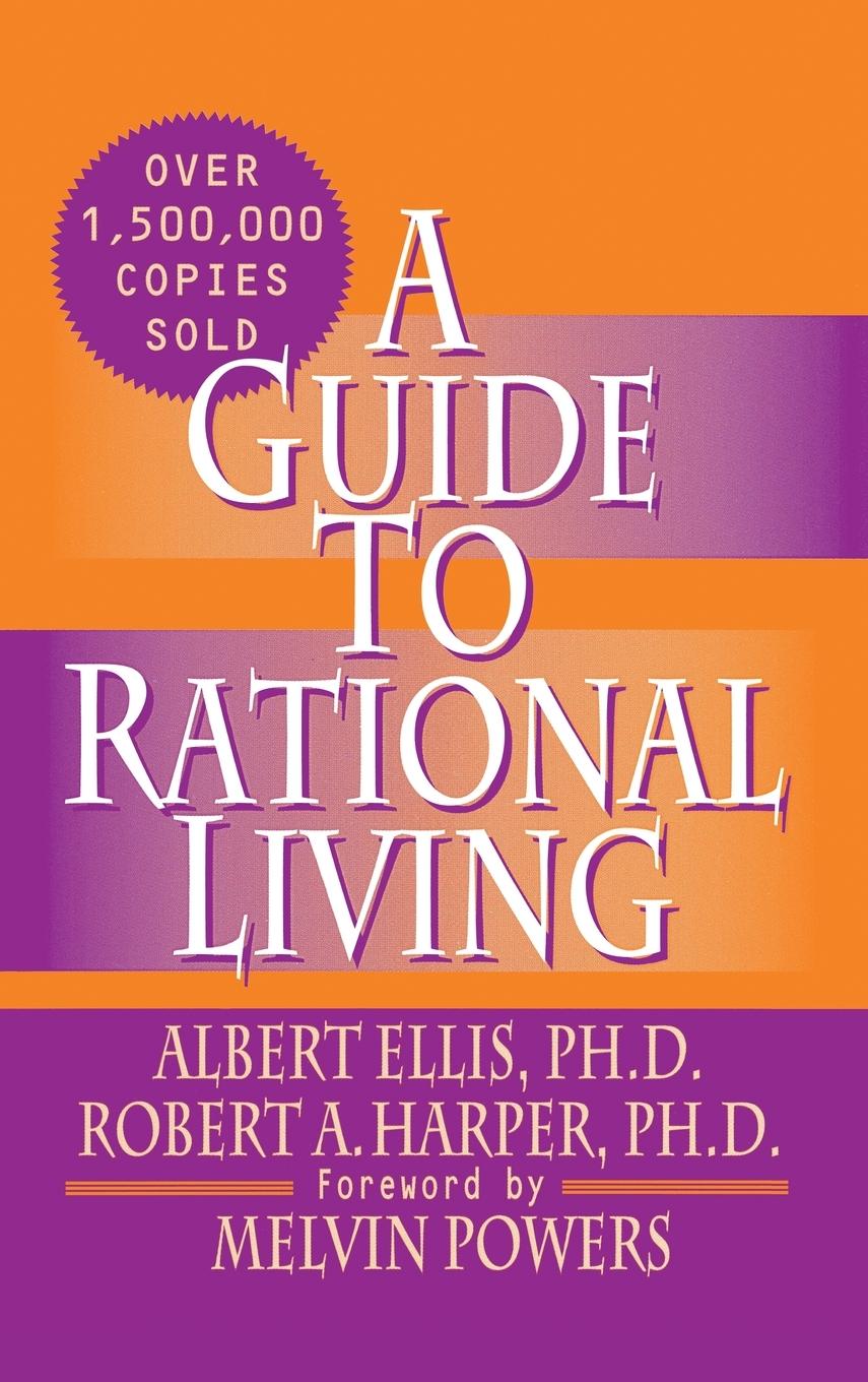 Cover: 9780879804695 | A Guide to Rational Living | Albert Ellis Ph. D | Buch | Englisch