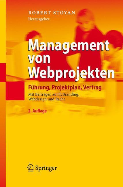Cover: 9783540711940 | Management von Webprojekten | Führung, Projektplan, Vertrag | Stoyan