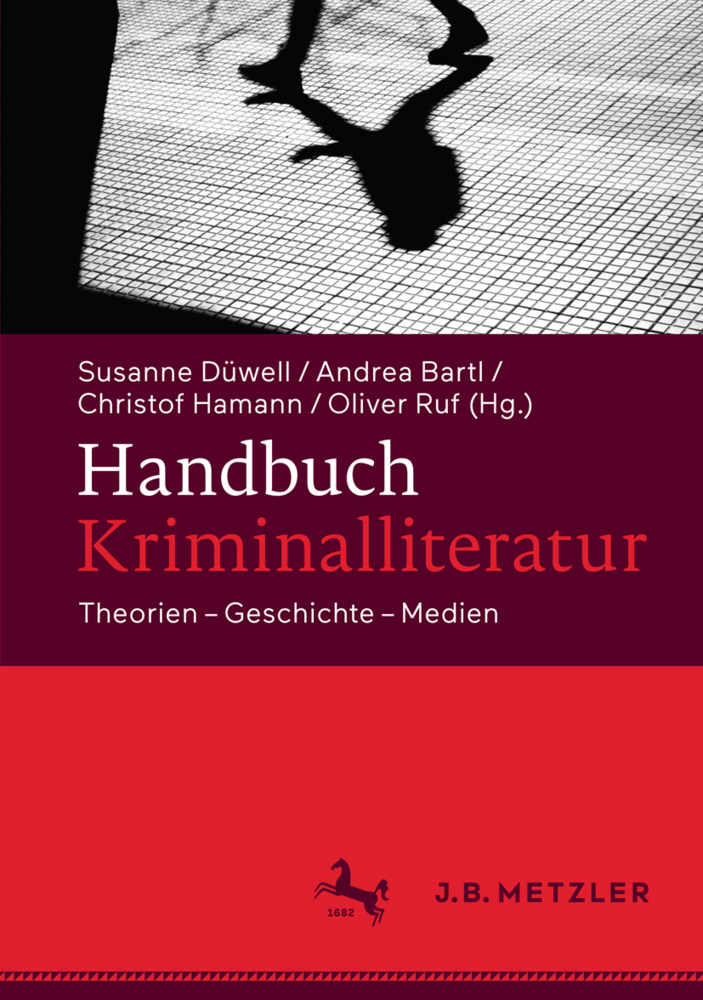 Cover: 9783476026118 | Handbuch Kriminalliteratur | Theorien - Geschichte - Medien | Buch