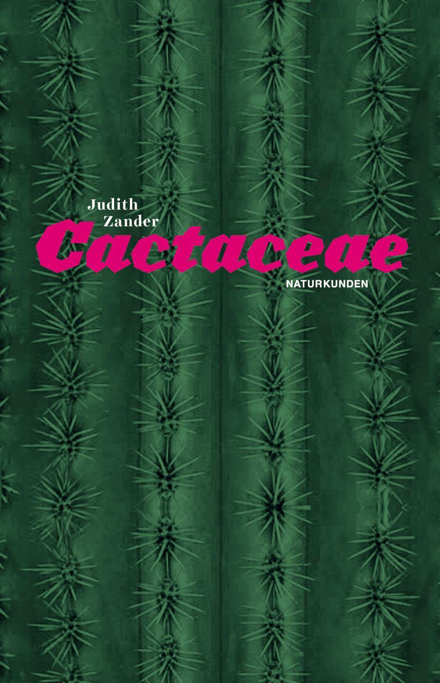 Cover: 9783957570291 | Cactaceae | Judith Zander | Buch | Naturkunden | Deutsch | 2014