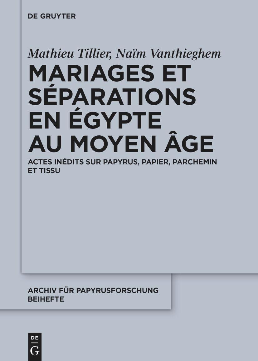 Cover: 9783111450339 | Mariages et séparations en Égypte au Moyen Âge | Tillier (u. a.) | XV