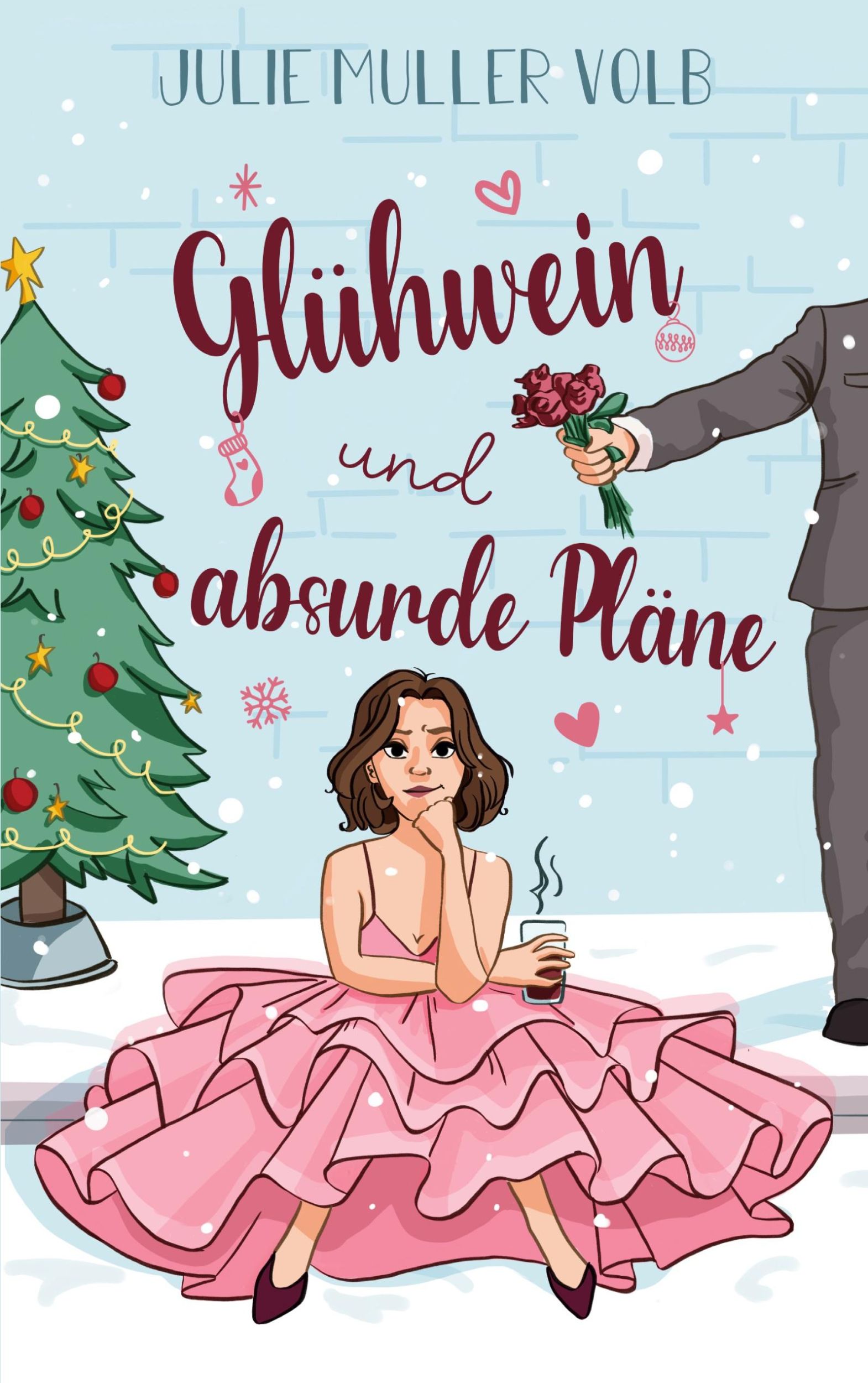 Cover: 9782322544288 | Glühwein und absurde Pläne | Julie Muller Volb | Taschenbuch | 330 S.