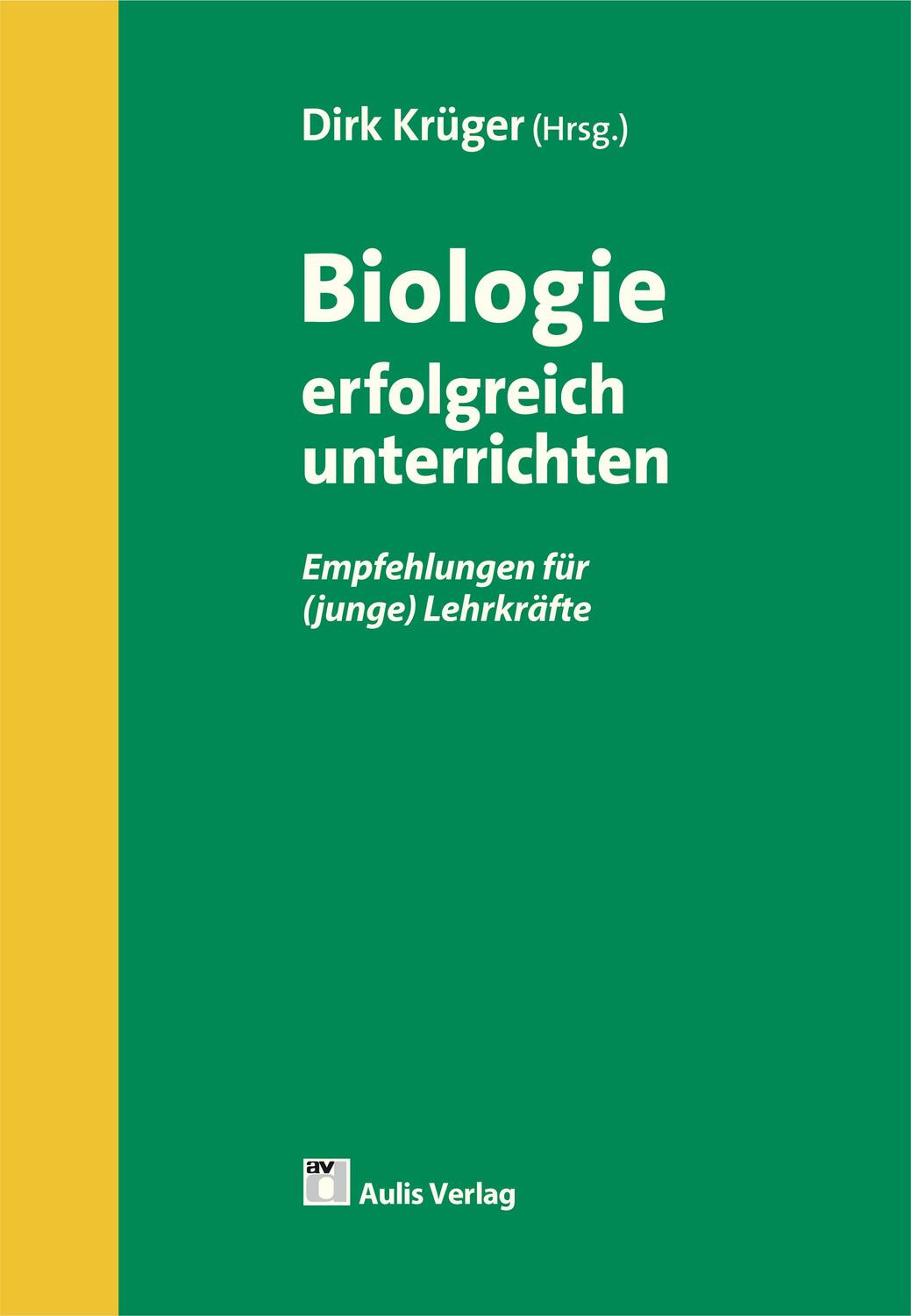 Cover: 9783761428627 | Biologie erfolgreich unterrichten | Dirk Krüger | Taschenbuch | 2012