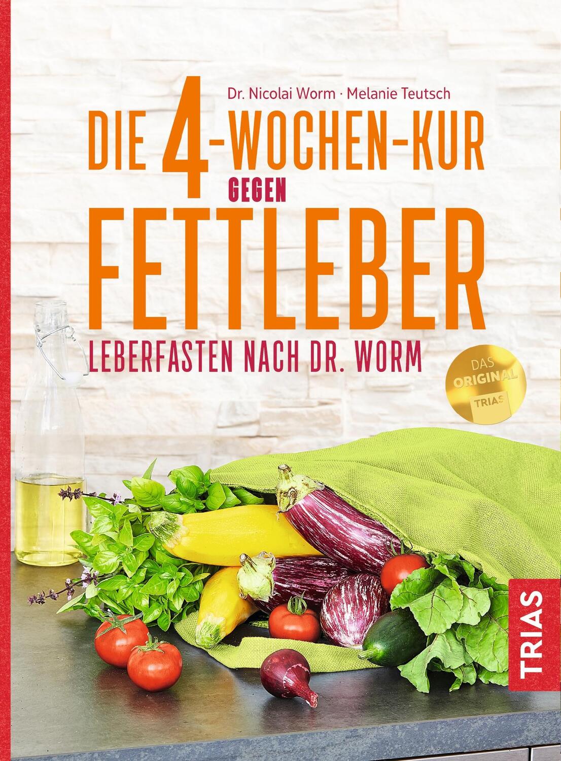 Cover: 9783432111285 | Die 4-Wochen-Kur gegen Fettleber | Leberfasten nach Dr. Worm | Buch