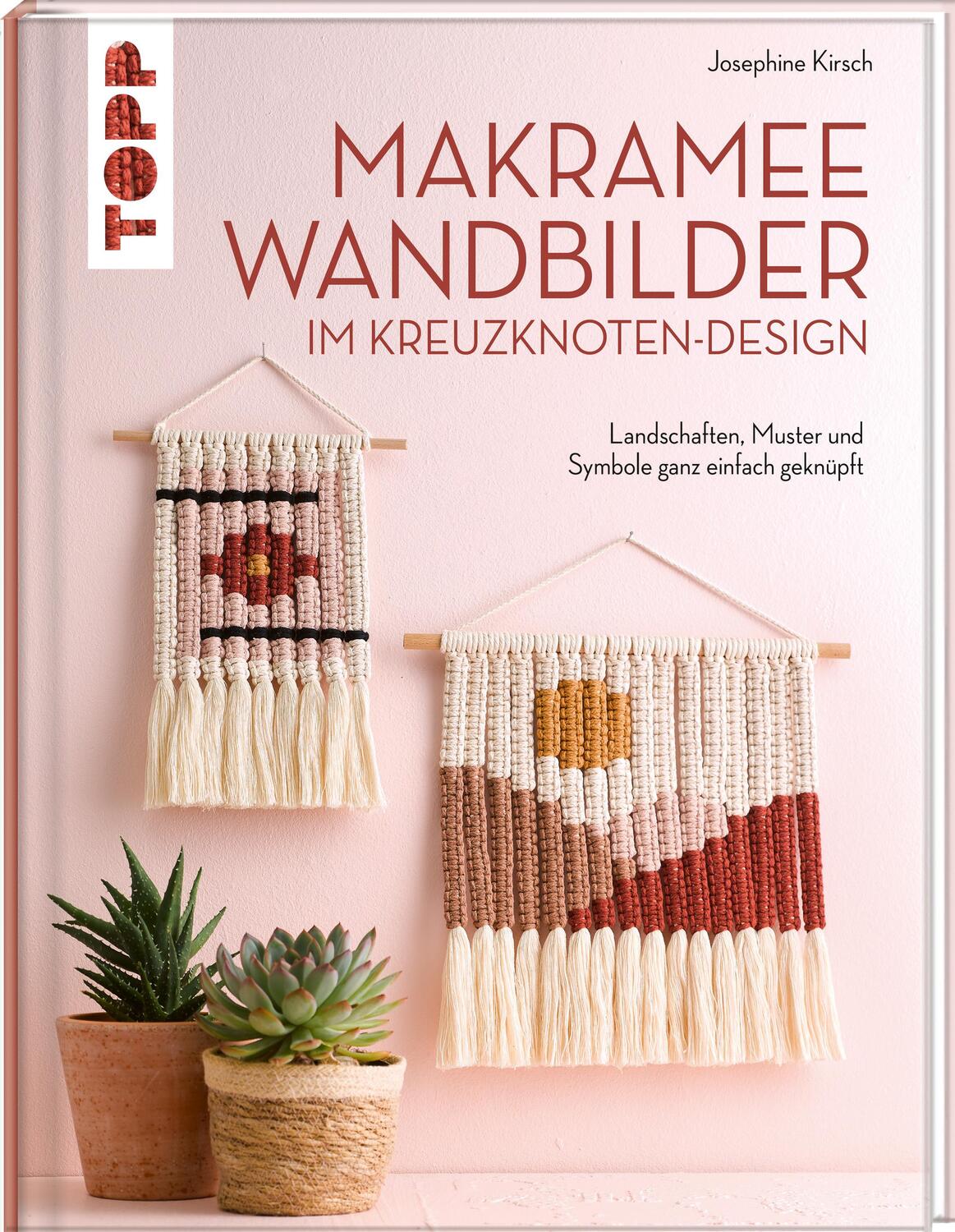 Cover: 9783735851260 | Makramee Wandbilder im Kreuzknoten-Design | Josephine Kirsch | Buch