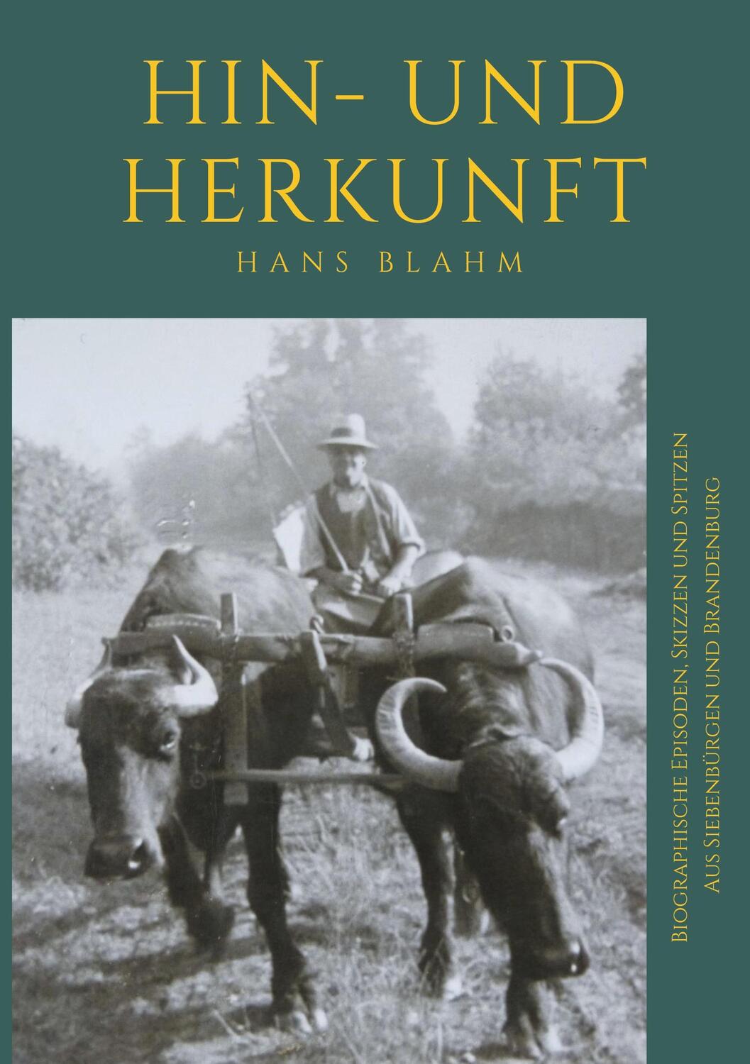 Cover: 9783752672732 | Hin- und Herkunft | Hans Blahm | Taschenbuch | 424 S. | Deutsch | 2021