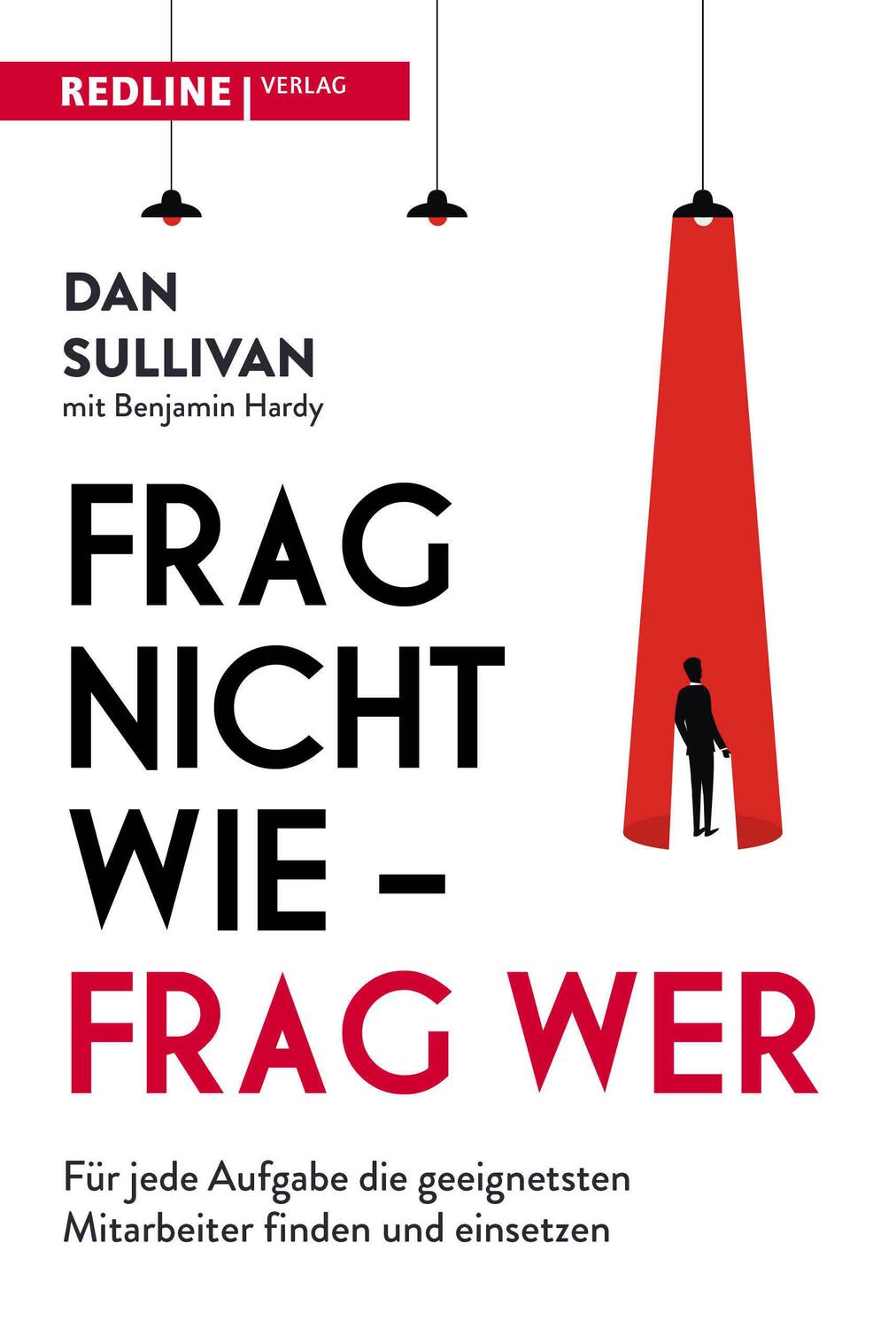 Cover: 9783868818444 | Frag nicht wie - frag wer! | Dan Sullivan (u. a.) | Taschenbuch | 2021
