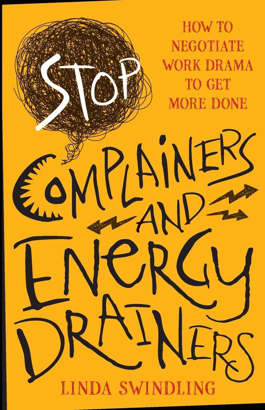 Cover: 9781118492963 | Stop Complainers and Energy Drainers | Linda Byars Swindling | Buch