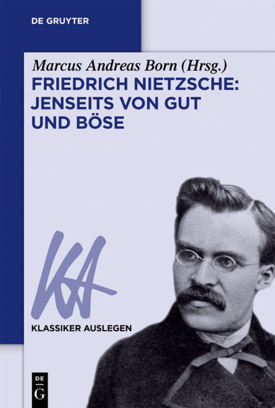 Cover: 9783050056746 | Friedrich Nietzsche: Jenseits von Gut und Böse | Marcus Andreas Born