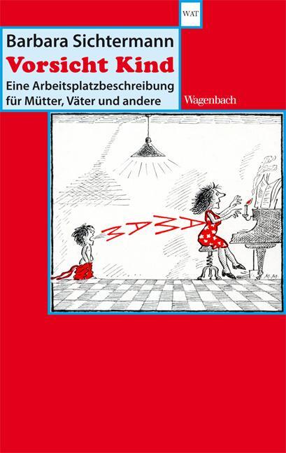 Cover: 9783803127259 | Vorsicht Kind | Barbara Sichtermann | Taschenbuch | Deutsch | 2014