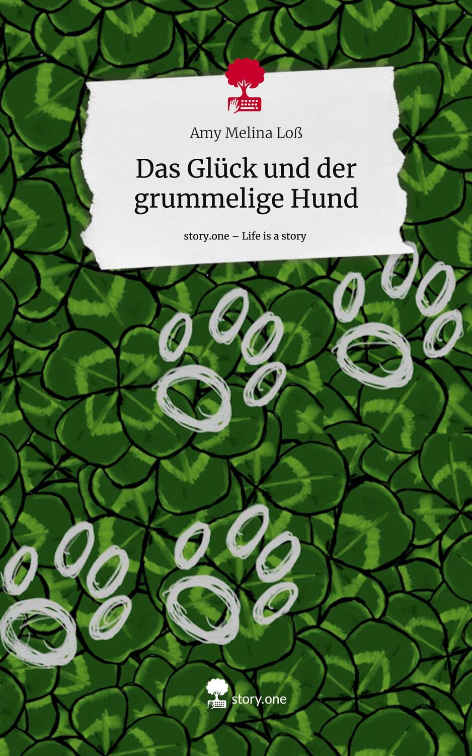 Cover: 9783711500649 | Das Glück und der grummelige Hund. Life is a Story - story.one | Loß