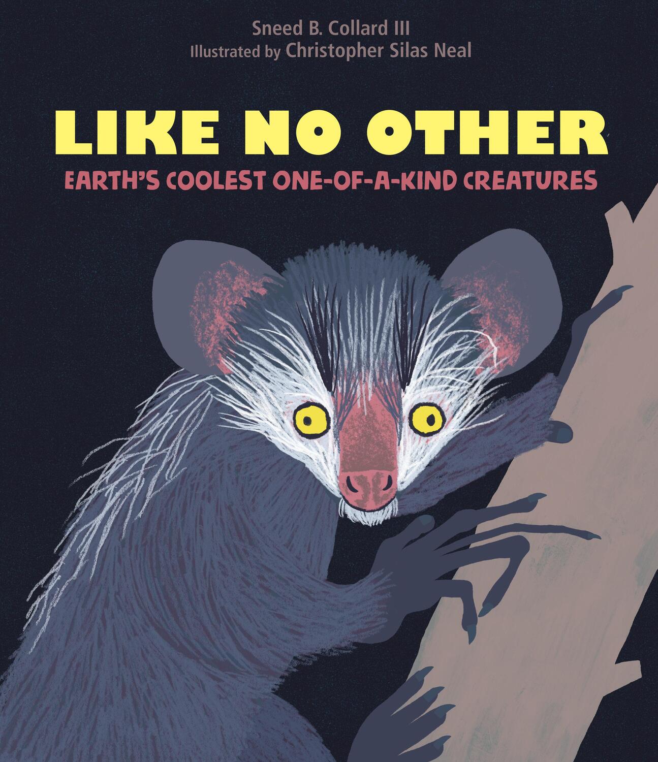 Cover: 9781662670077 | Like No Other | Earth's Coolest One-Of-A-Kind Creatures | Collard