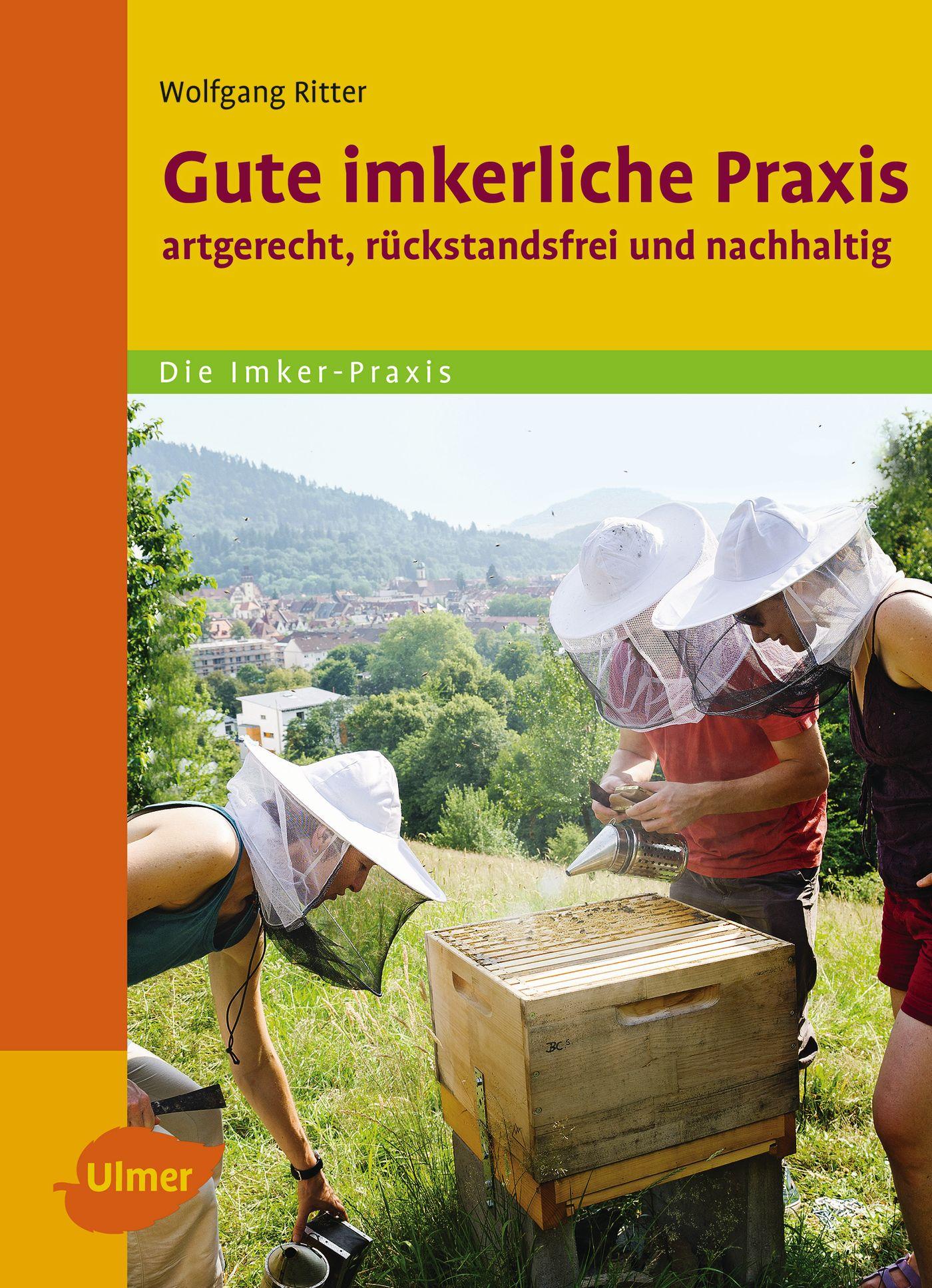 Cover: 9783800103751 | Gute Imkerliche Praxis | Artgerecht, rückstandsfrei und nachhaltig