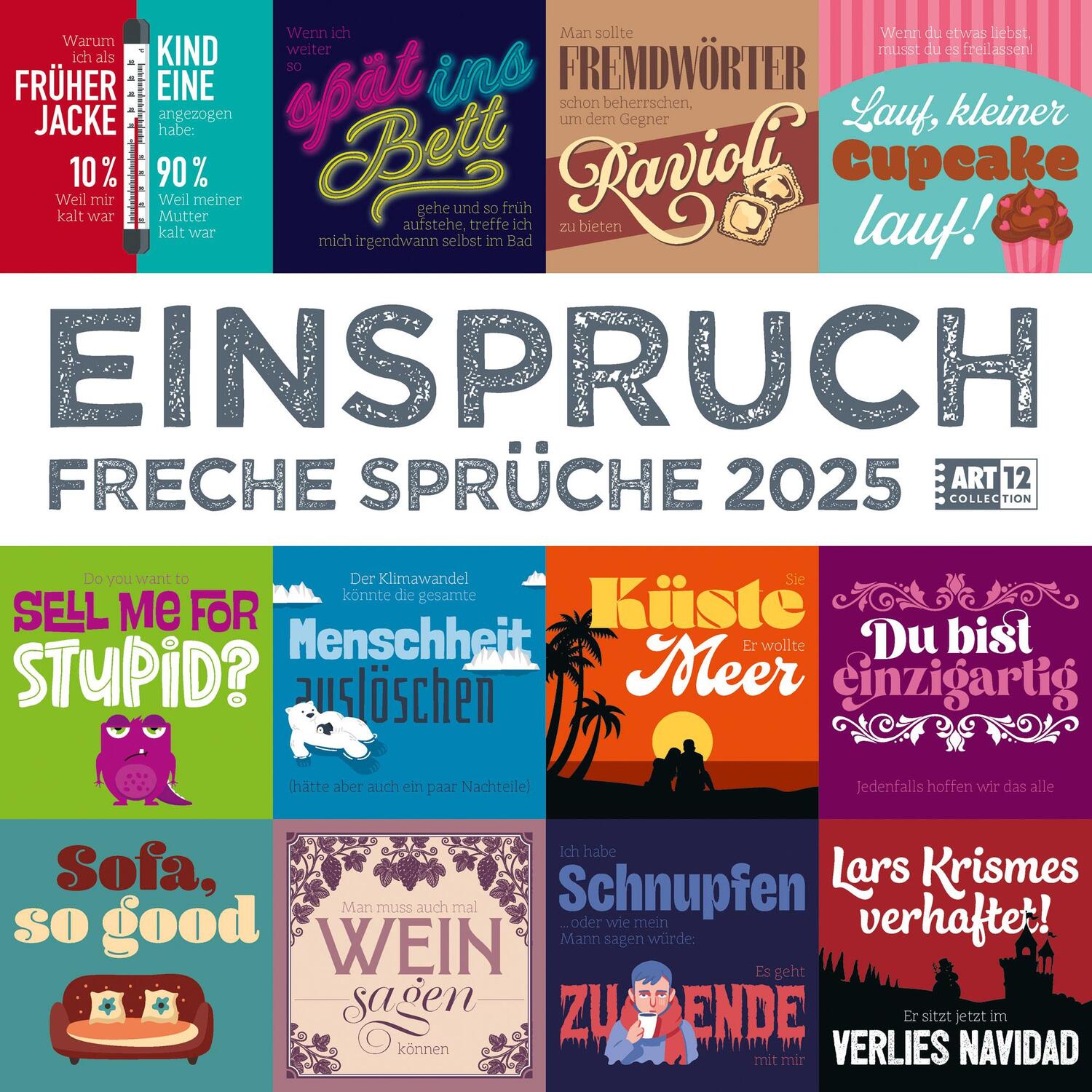 Cover: 9783838445342 | Einspruch Kalender 2025 - 30x30 | Ackermann Kunstverlag | Kalender
