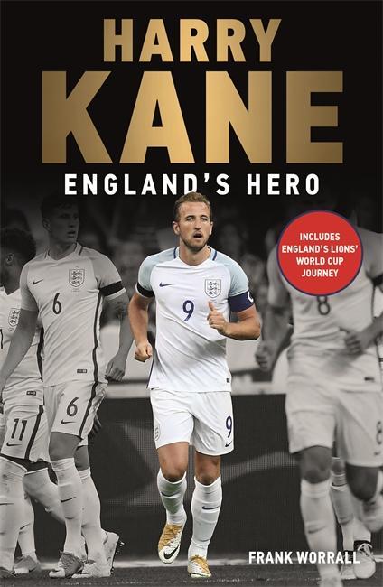 Cover: 9781789460445 | Harry Kane - England's Hero | Frank Worrall | Taschenbuch | Englisch