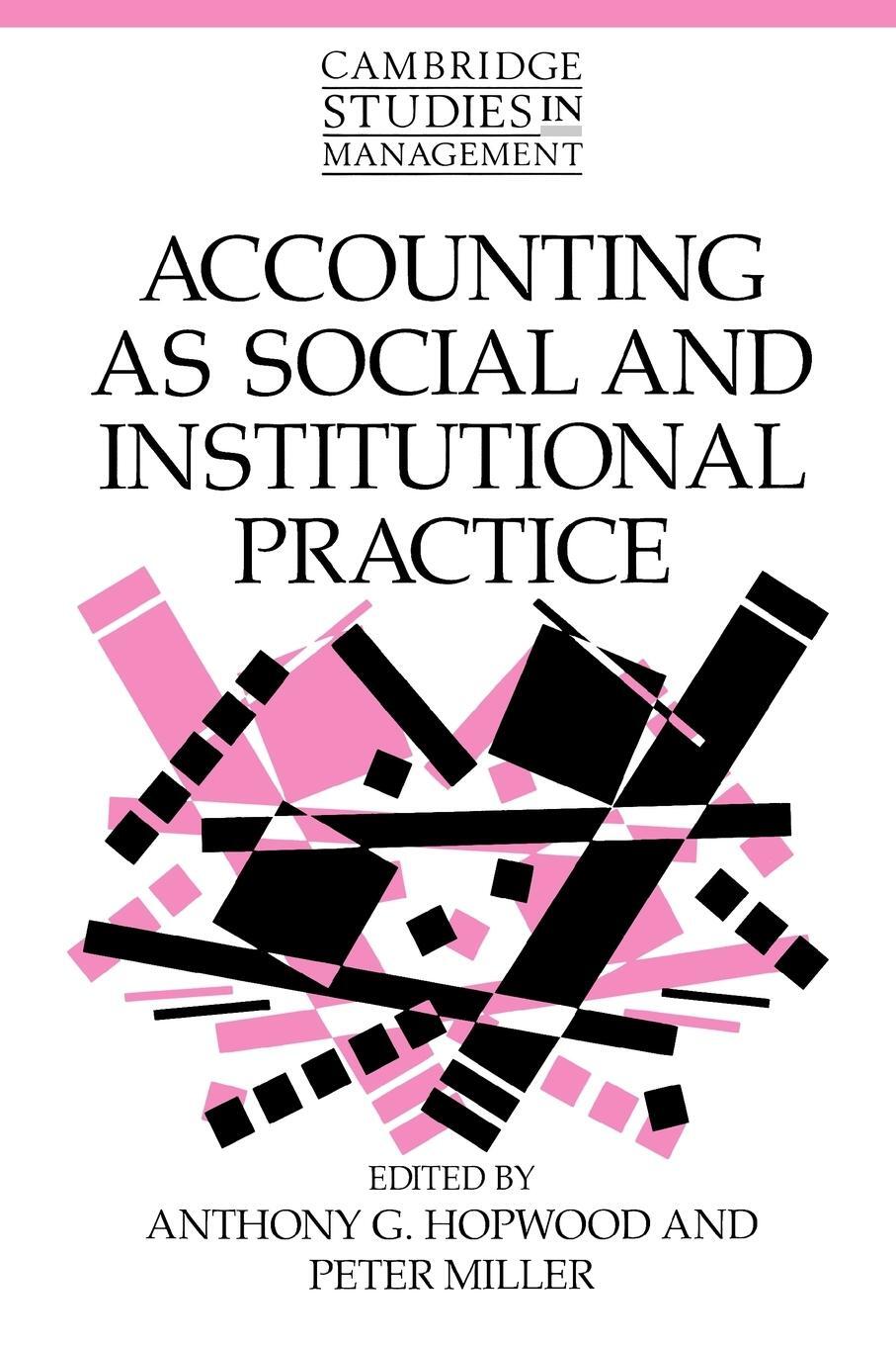 Cover: 9780521469654 | Accounting as Social and Institutional Practice | Peter Miller | Buch