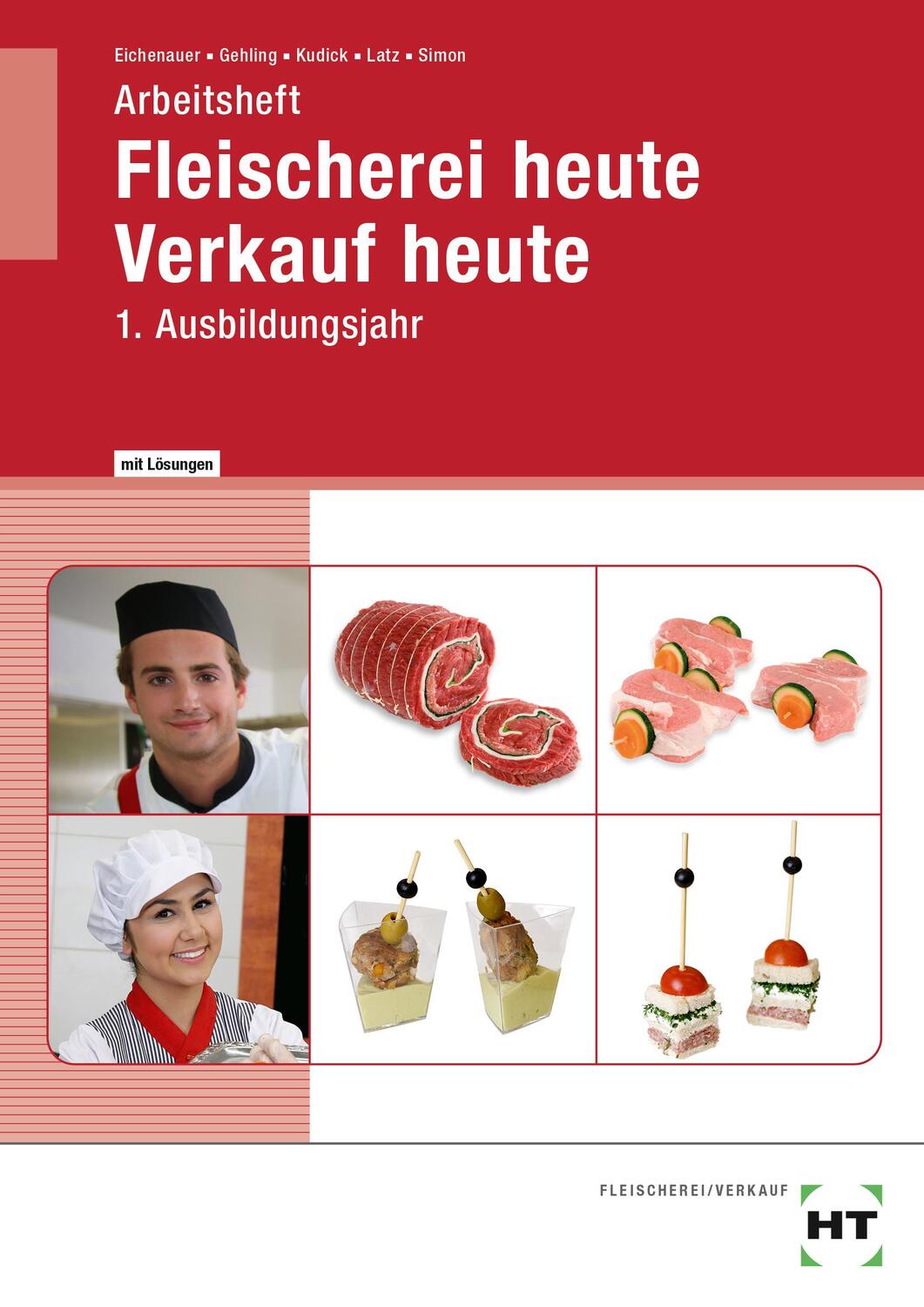 Cover: 9783582125170 | Arbeitsheft mit eingetragenen Lösungen Fleischerei heute Verkauf heute