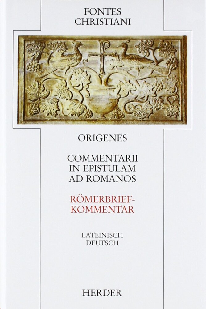 Cover: 9783451222023 | Fontes Christiani 1. Folge. Commentarii in epistulam ad Romanos. Tl.1