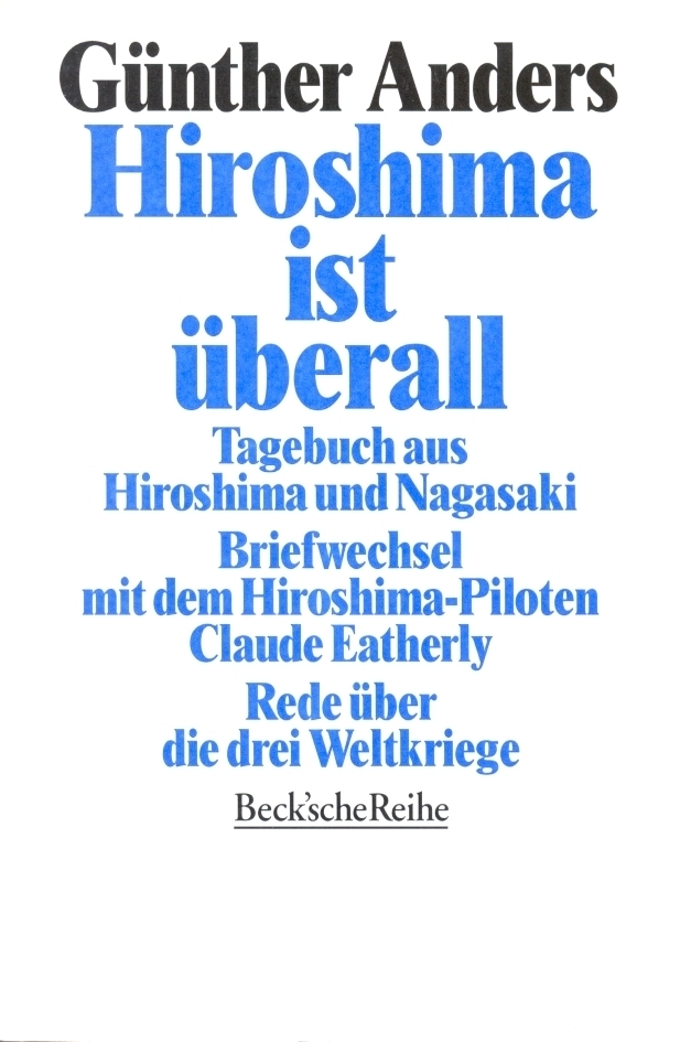 Cover: 9783406392122 | Hiroshima ist überall | Günther Anders | Taschenbuch | 1995 | Beck