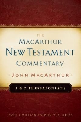 Cover: 9780802408822 | First &amp; Second Thessalonians Macarthur New Testament Comment | Buch