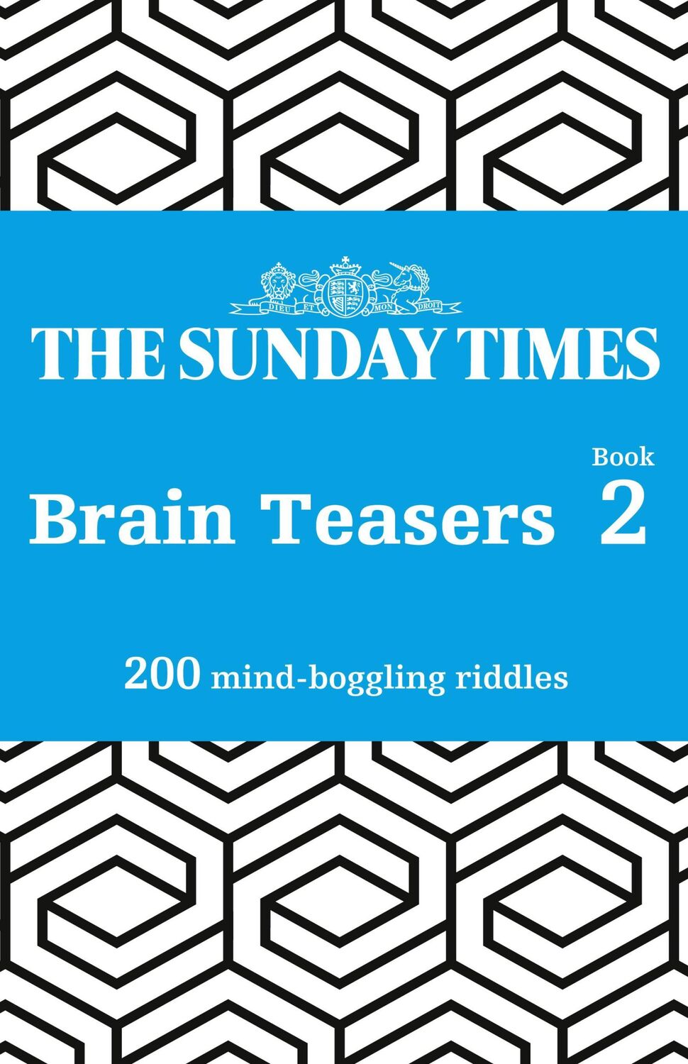 Cover: 9780008404154 | The Sunday Times Brain Teasers: Book 2 | 200 Mind-Boggling Riddles