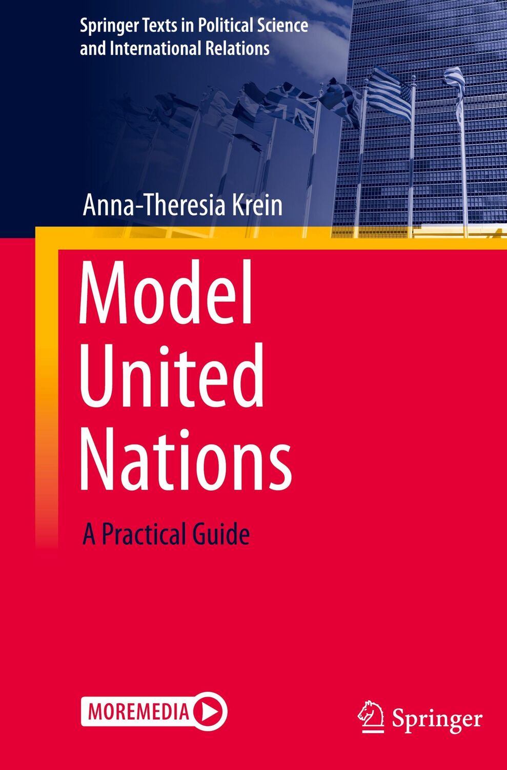 Cover: 9783031135262 | Model United Nations | A Practical Guide | Anna-Theresia Krein | Buch