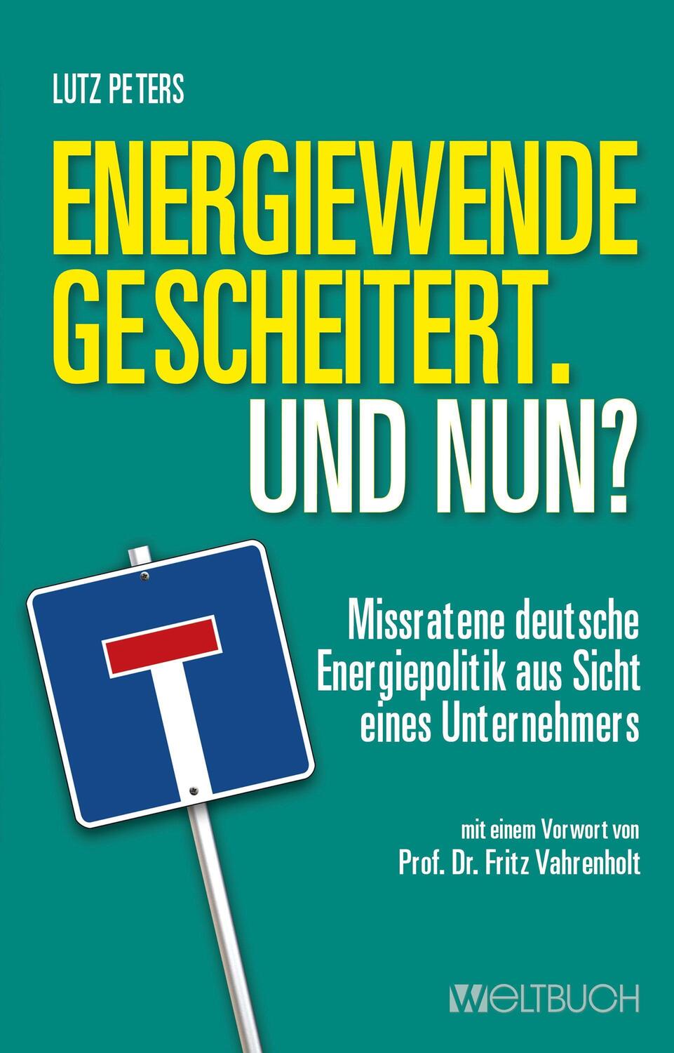 Cover: 9783907347102 | Energiewende gescheitert. Was nun? | Lutz Peters | Taschenbuch | 2023