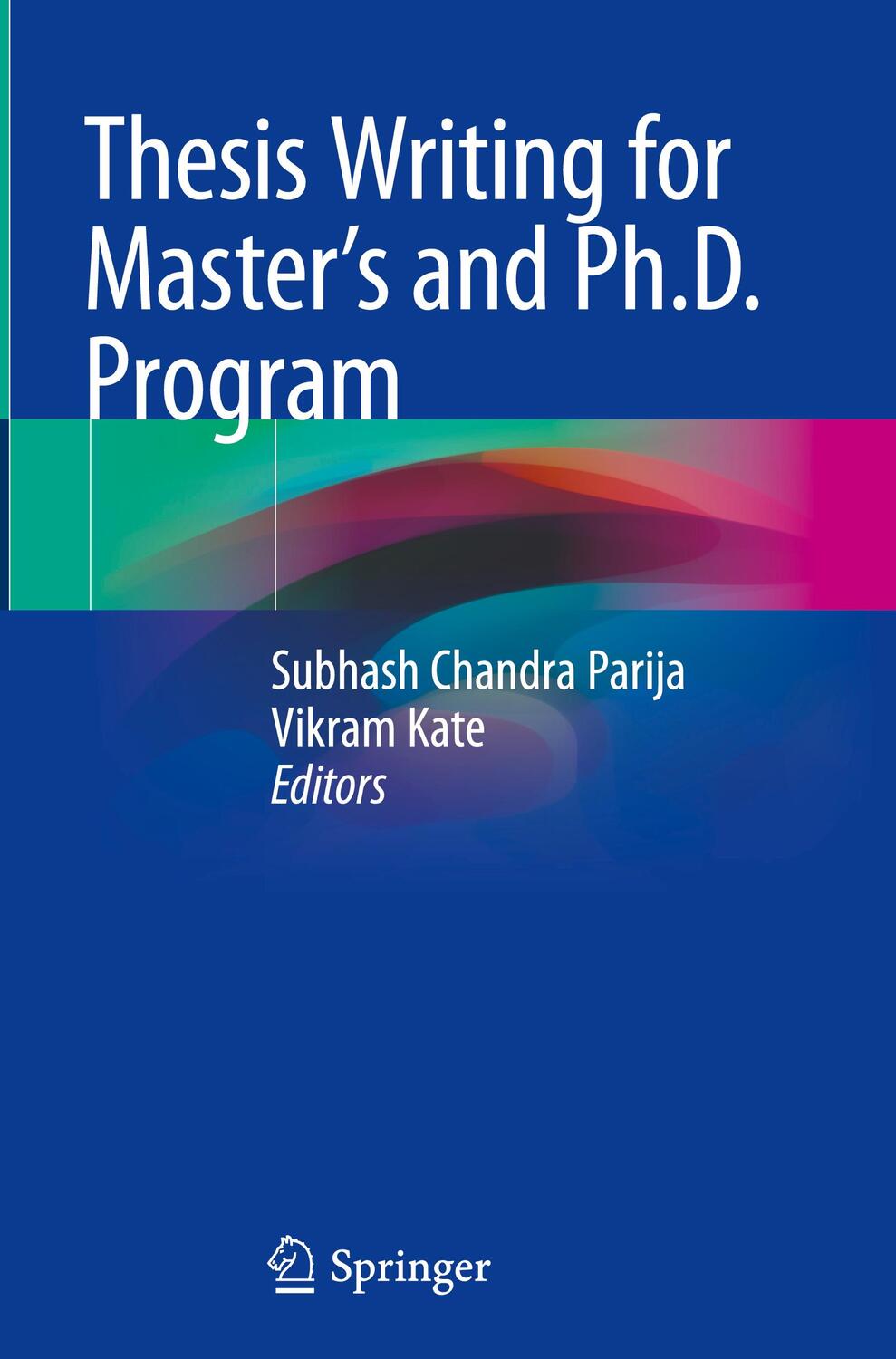 Cover: 9789811308895 | Thesis Writing for Master's and Ph.D. Program | Vikram Kate (u. a.)