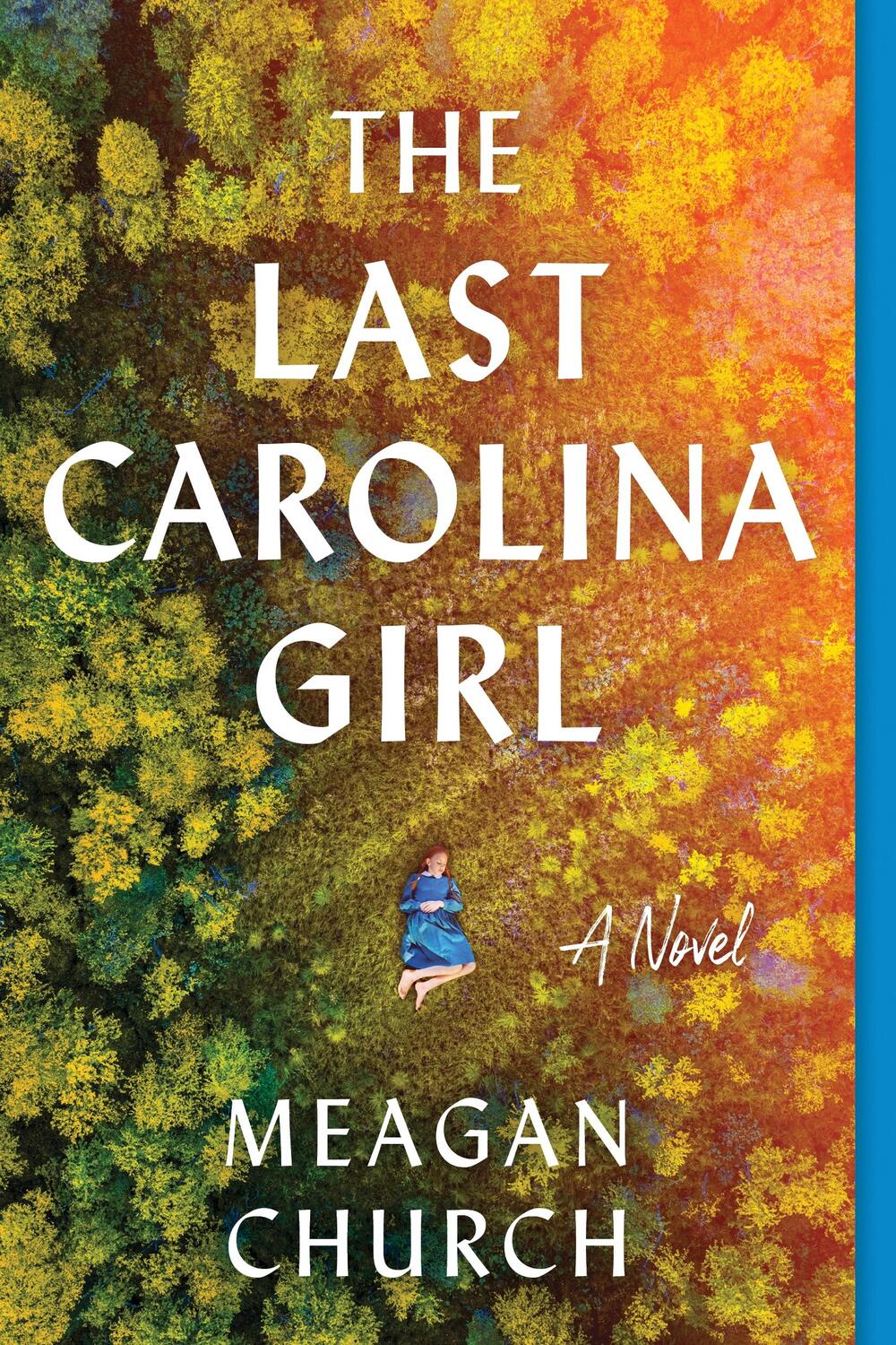 Cover: 9781728281841 | The Last Carolina Girl | A Novel | Meagan Church | Taschenbuch | 2023
