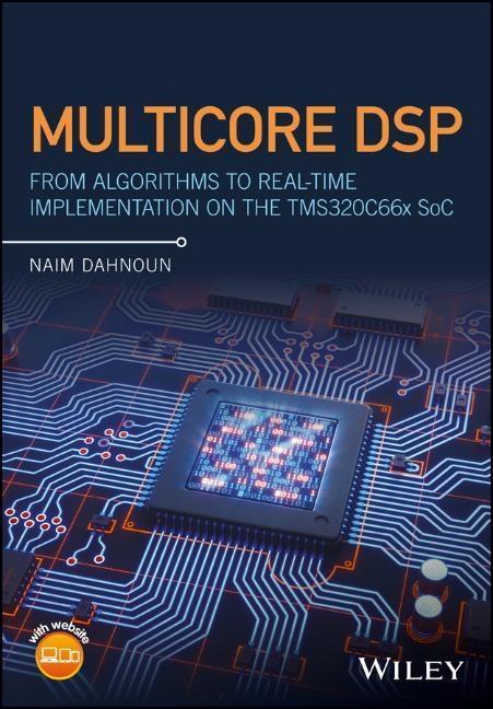 Cover: 9781119003823 | Multicore DSP | Naim Dahnoun | Buch | 648 S. | Englisch | 2018