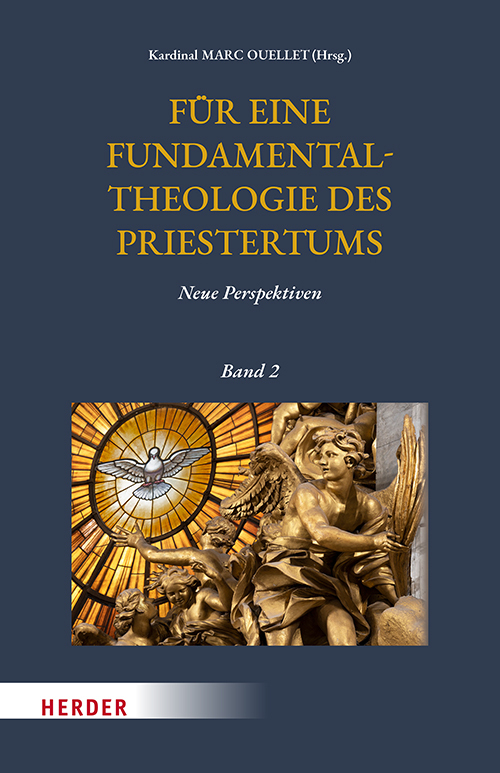Cover: 9783451396113 | Für eine Fundamentaltheologie des Priestertums, Bd. 2 | Marc Ouellet
